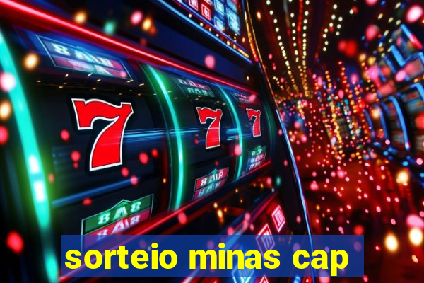 sorteio minas cap